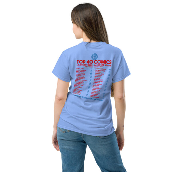 L.A. Comedy Club Top 40 Unisex T-Shirt - Image 7